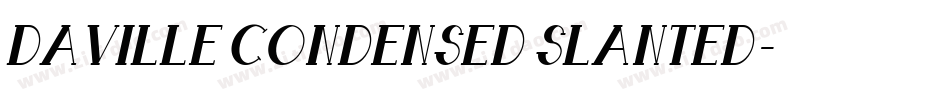Daville Condensed Slanted字体转换